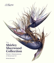 Image for The Shirley Sherwood collection  : botanical art over 30 years