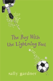 Image for Magical Children: The Boy with the Lightning Feet