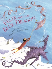 Image for Felix and the Blue Dragon