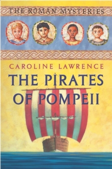 Image for The Roman Mysteries: The Pirates of Pompeii