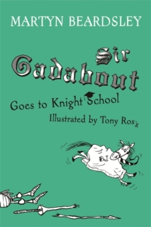 Image for Sir Gadabout goes to knight school