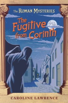 Image for The fugitive from Corinth