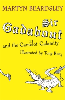 Image for Sir Gadabout and the Camelot calamity