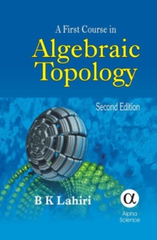 First Course in Algebraic Topology