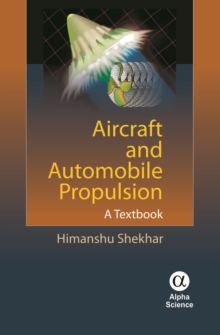 Image for Aircraft and automobile propulsion: a textbook