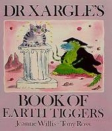 Image for Dr Xargle's book of earth tiggers