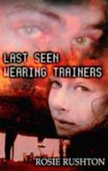 Image for Last Seen Wearing Trainers