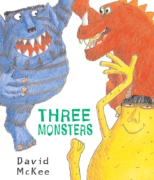 Image for Three monsters