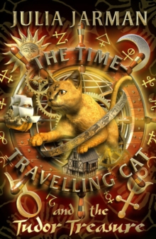 Image for The Time-travelling Cat and the Tudor Treasure