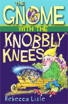 Image for The gnome with the knobbly knees