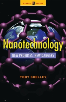 Image for Nanotechnology  : new promises, new dangers