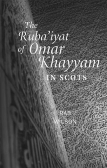 Image for The Ruba'iyat of Omar Khayyam in Scots