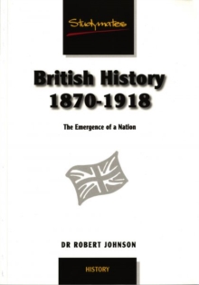 Image for British history 1870-1918  : the birth of modern Britain