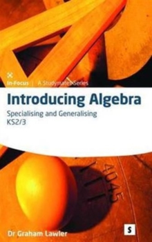 Image for Introducing Algebra 2: Specialising & Generalising