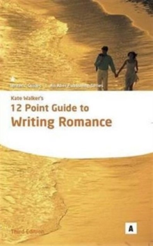 Image for Kate Walker's 12 Point Guide to Writing Romance