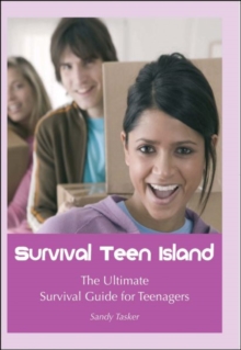 Image for Survival teen island  : the ultimate survival guide for teenagers growing up in Europe