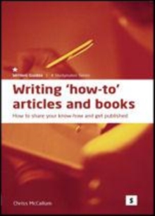 Image for Writing how-to articles & books: share your know-how and get published