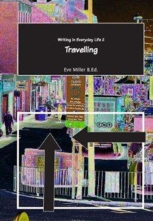 Image for Writing in Everyday Life 2: : Travelling