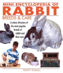Image for Mini encyclopedia of rabbit breeds & care
