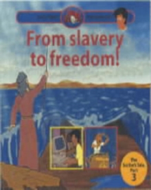 Image for From Slavery to Freedom!