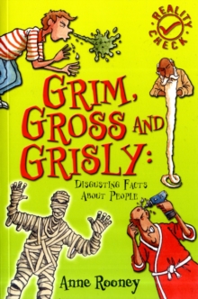 Image for Grim, gross and grisly  : disgusting facts about people