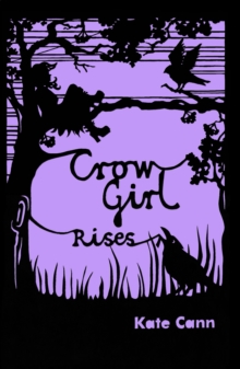 Image for Crow Girl rises