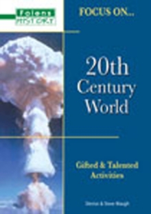 Image for Focus on Gifted & Talented: 20th Century World