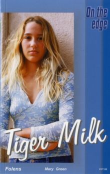 Image for On the edge: Level B Set 2 Book 1 Tiger Milk