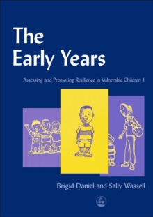 Image for The early years1: Assessing and promoting resilience in vulnerable children
