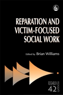 Image for Reparation and Victim-focused Social Work