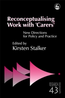 Image for Reconceptualising Work with 'Carers'