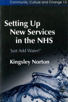 Setting Up New Services in the NHS