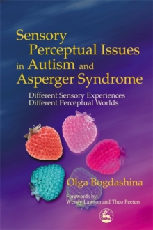 Image for Sensory Perceptual Issues in Autism and Asperger Syndrome