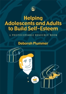 Image for Helping adolescents and adults to build self-esteem  : a photocopiable resource book