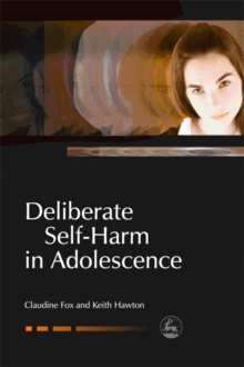 Image for Deliberate Self-Harm in Adolescence