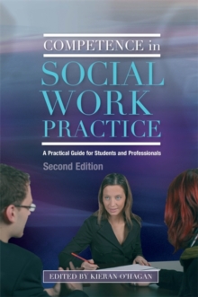 Image for Competence in social work practice  : a practical guide for students and professionals