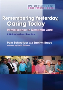 Image for Remembering yesterday, caring today  : reminiscence in dementia care