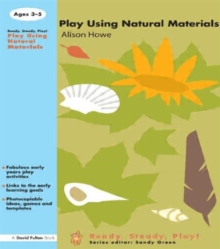 Image for Play using Natural Materials
