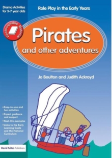 Image for Pirates and other adventures  : role play in the early years