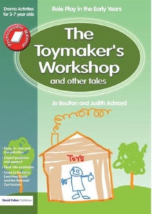 Image for The toy maker's workshop and other stories  : role play in the early years