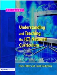 Image for Understanding and Teaching the ICT National Curriculum
