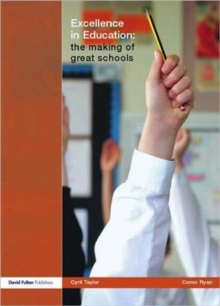Image for Excellence in education  : the making of great schools
