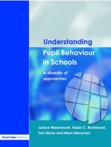 Image for Understanding pupil behaviour in schools  : a diversity of approaches