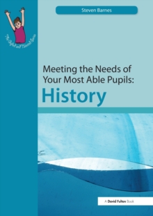 Image for Meeting the needs of your most able pupils: History