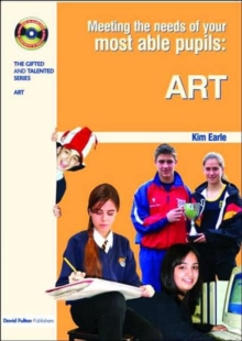 Image for Meeting the needs of your most able pupils in art