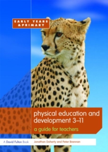 Image for Physical Education and Development 3-11