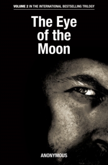 Image for The Eye of the Moon: A Novel (Probably)