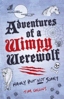 Image for Adventures of a wimpy werewolf: hairy but not scary