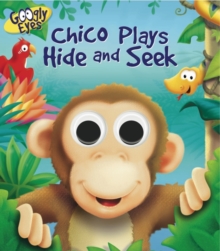 Googly Eyes: Chico Plays Hide and Seek