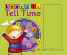 Image for Learn to tell time  : with magnets to use again and again!